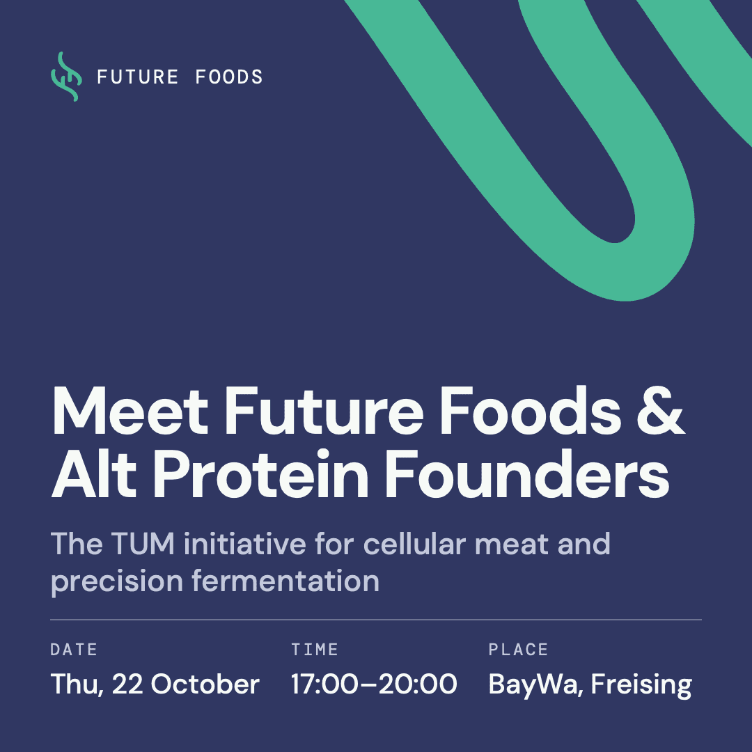 Meet Future Foods & Alt Protein Founders