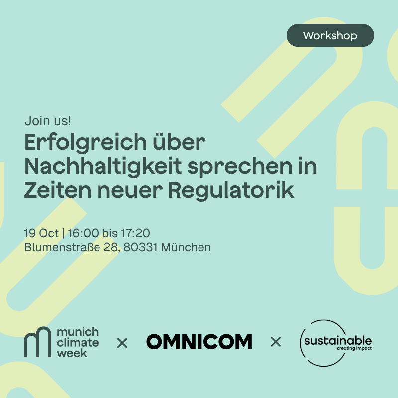 Erfolgreich über Nachhaltigkeit sprechen in Zeiten neuer Regulatorik