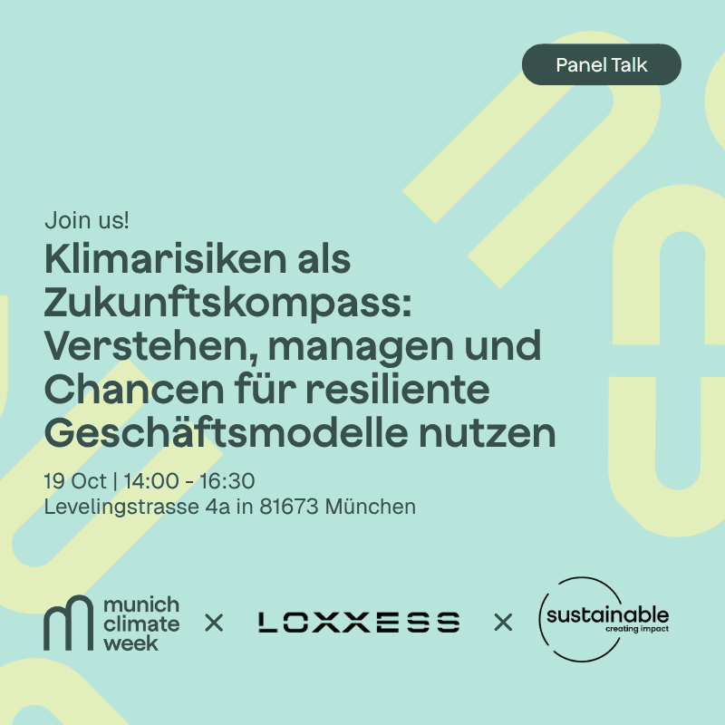 Klimarisiken als Zukunftskompass – Verstehen, managen und Chancen für resiliente Geschäftsmodelle nutzen