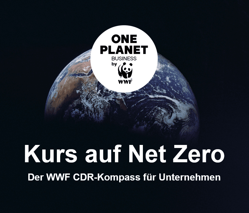 Kurs auf Net Zero: Der WWF CDR-Kompass für Unternehmen