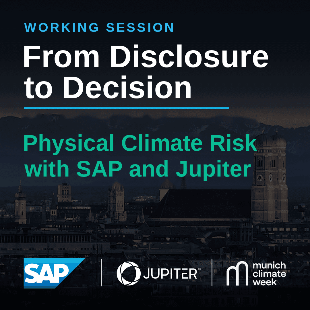 From Disclosure to Decision: Physical Climate Risk with SAP and Jupiter