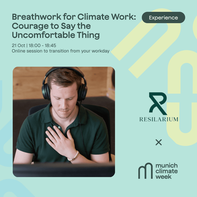 Breathwork for Climate Work: Courage to Say the Uncomfortable Thing